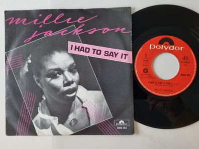 Millie Jackson - I had to say it 7'' Vinyl Holland