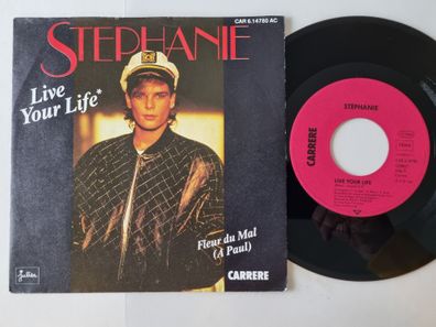 Stephanie de/ von Monaco - Live your life 7'' Vinyl Germany