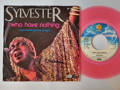 Sylvester - I who have nothing 7'' Vinyl Germany PINK VINYL