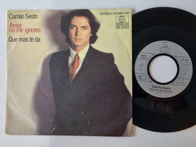 Camilo Sesto - Amor no me ignores/ Que mas te da 7'' Vinyl Germany