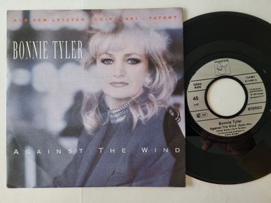 Bonnie Tyler - Against the wind 7'' Vinyl Germany/ OST Tatort