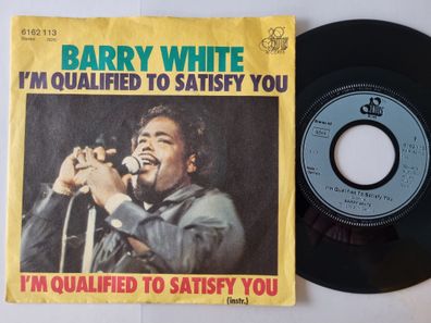 Barry White - I'm qualified to satisfy you 7'' Vinyl Germany