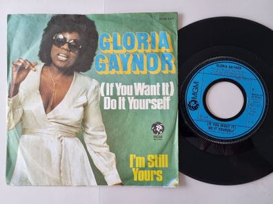 Gloria Gaynor - (If You Want It) Do It Yourself 7'' Vinyl Germany