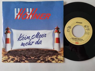 Höhner - Kein Meer mehr da 7'' Vinyl Germany