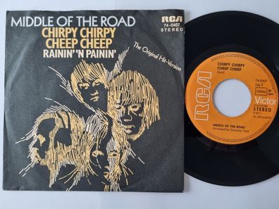 Middle Of The Road - Chirpy Chirpy Cheep Cheep / Rainin' 'N Painin 7'' Vinyl