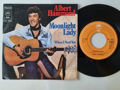 Albert Hammond - Moonlight Lady / When I Need You 7'' Vinyl Germany