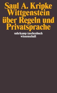 Wittgenstein über Regeln und Privatsprache, Saul A. Kripke