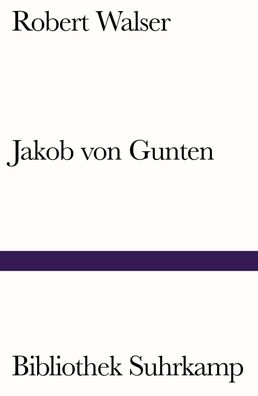 Jakob von Gunten, Robert Walser