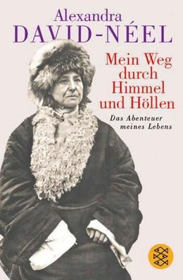 Mein Weg durch Himmel und Höllen, Alexandra David-Neel