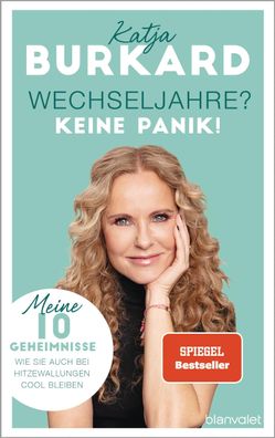 Wechseljahre? Keine Panik!, Katja Burkard