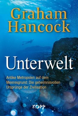 Unterwelt, Graham Hancock