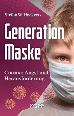 Generation Maske, Stefan W. Hockertz