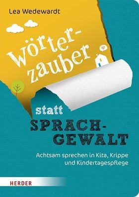 Wörterzauber statt Sprachgewalt, Lea Wedewardt