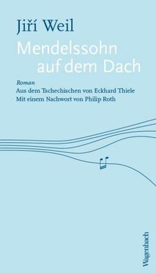 Mendelssohn auf dem Dach, Jiri Weil