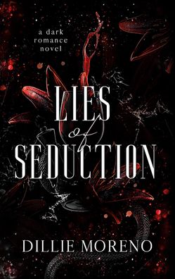 Lies Of Seduction, Dillie Moreno