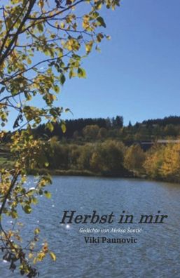 Herbst in mir, Viki Paunovic