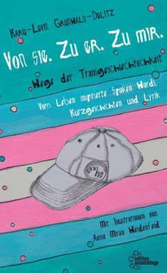 Von sie. Zu er. Zu mir., Karu-Levin Grunwald-Delitz