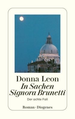 In Sachen Signora Brunetti, Donna Leon