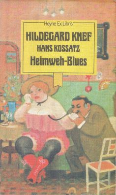 Hildegard Knef, Hans Ewald Kossatz: Heimweh-Blues (1978) Heyne Ex Libris 40