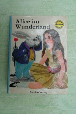 Delphin goldene Happy 2/1974 Alice im Wunderland nr 57 Lewis Caroll Guy Dore