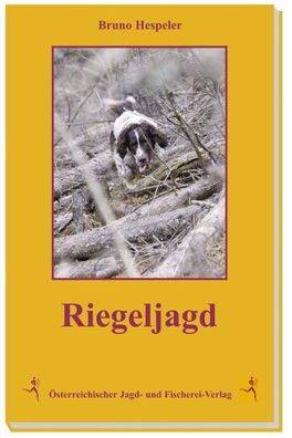 Riegeljagd, Bruno Hespeler