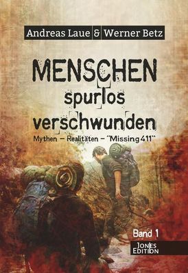 Menschen - spurlos verschwunden, Andreas Laue