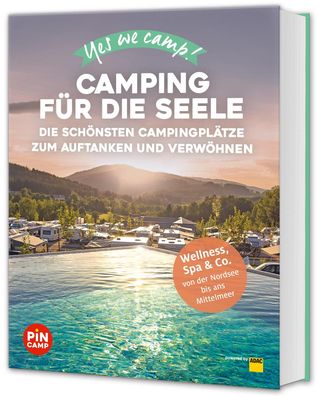 Yes we camp! Camping für die Seele, Heidi Siefert