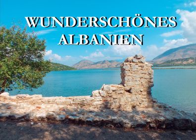 Wunderschönes Albanien, Edition Dünentraum