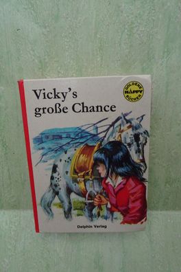 Delphin goldene Happy Bücher Vicky´s große Chance 47 Wynn Kincade Bertello 1/68