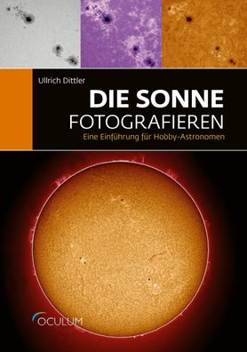 Die Sonne fotografieren, Ullrich Dittler