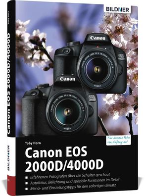 Canon EOS 2000D/4000D - Für bessere Fotos von Anfang an, Horn Toby