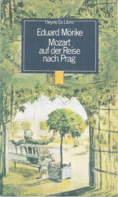 Eduard Mörike: Mozart auf der Reise nach Prag (1975) Heyne Ex Libris 1