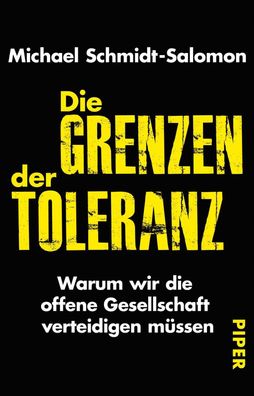 Die Grenzen der Toleranz: Warum wir die offene Gesellschaft verteidigen müs