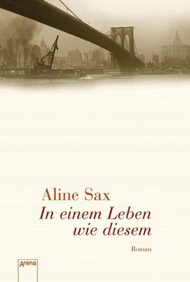 In einem Leben wie diesem, Aline Sax