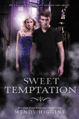 Sweet Temptation (Sweet Evil, 4, Band 4), Wendy Higgins