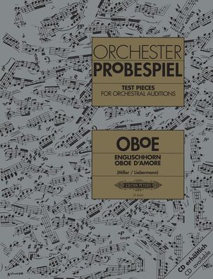 Orchesterprobespiel: Oboe / Englischhorn / Oboe d'amore: Sammlung wichtiger