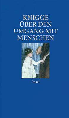 Über den Umgang mit Menschen, Adolph Freiherr von Knigge