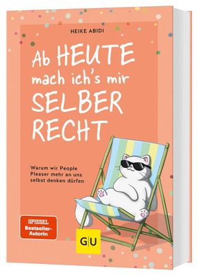 Ab heute mach ich's mir selber recht, Heike Abidi