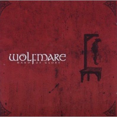 Wolfmare - Hand Of Glory CD