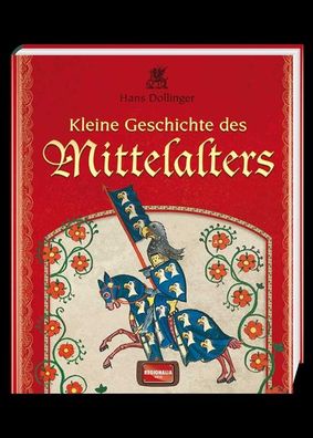 Kleine Geschichte des Mittelalters