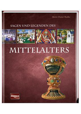 Sagen und Legenden des Mittelalters