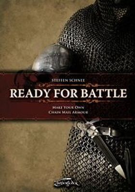 Ready for Battle - Make Your Own Chain Mail Armour