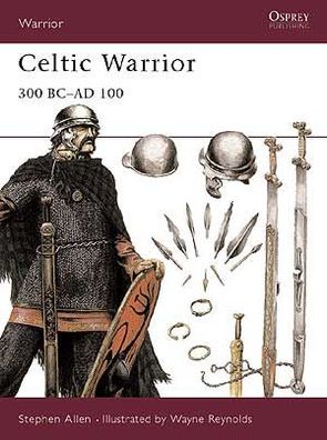 Celtic Warrior 300 BC - AD 100, WAR30