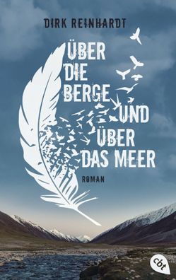 Über die Berge und über das Meer, Dirk Reinhardt