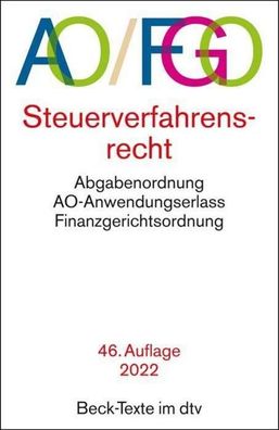 Abgabenordnung Finanzgerichtsordnung AO FGO: mit Finanzgerichtsordnung und