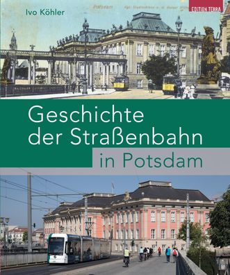 Geschichte der Straßenbahn in Potsdam, Ivo Köhler