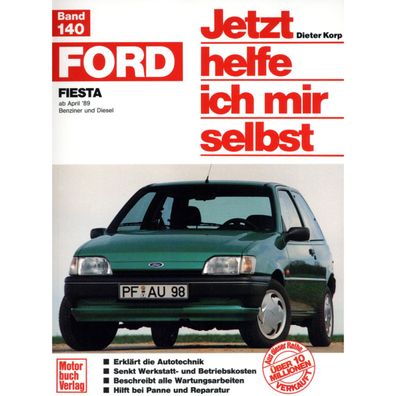 Ford Fiesta MK 3 Typ GFJ 1989-1996 Jetzt helfe ich mir selbst Reparaturanleitung