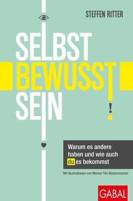 Selbstbewusstsein, Steffen Ritter