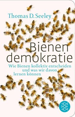 Bienendemokratie, Thomas D. Seeley