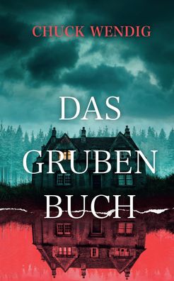 Das Grubenbuch, Chuck Wendig